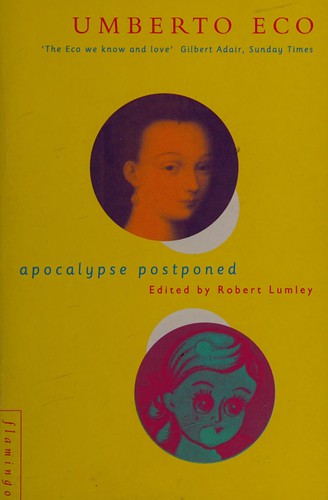 Umberto Eco: Apocalypse postponed (1995, Flamingo)