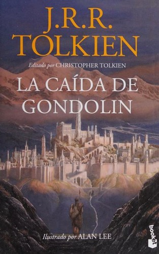 J. R. R. Tolkien: La caída de Gondolin (Spanish language, 2021, Minotauro, Booket)