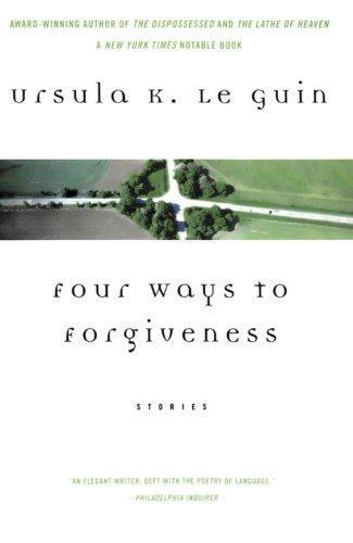 Ursula K. Le Guin: Four Ways to Forgiveness (2004, Harper Perennial)