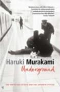 Haruki Murakami: Underground (Paperback, Vintage, Vintage/Ebury (a Division of Random)