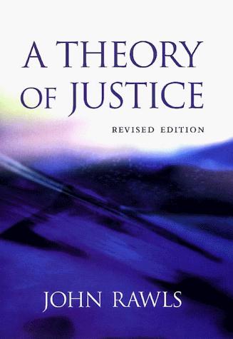 John Rawls: A Theory of Justice (Hardcover, 1999, Belknap Press)