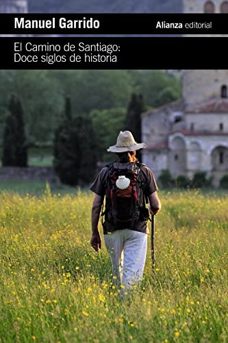 Manuel Garrido: El Camino de Santiago (Paperback, Alianza Editorial)