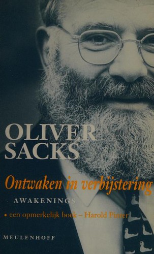 Oliver Sacks, Jonathan Davis: Ontwaken in verbijstering (Dutch language, 1993, Meulenhoff)