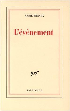 Annie Ernaux: L'événement (Paperback, French language, 2000, Gallimard)