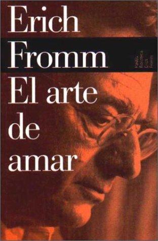 Erich Fromm: El Arte de Amar (Paperback, Spanish language, Paidos Argentina)