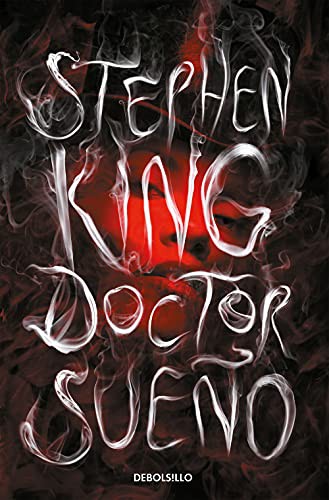 Stephen King: Doctor Sueño (Paperback, Debolsillo, DEBOLSILLO)