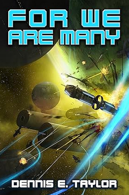 Dennis Taylor: For We Are Many (EBook, Worldbuilders Press)