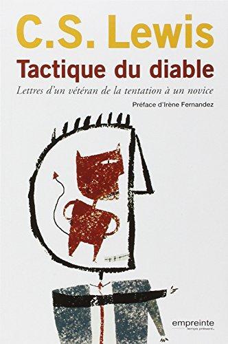 C. S. Lewis: Tactique du diable (French language, 2010, Éditions Empreinte temps présent)