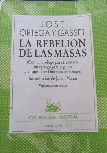 José Ortega y Gasset: La rebelión de las masas (Paperback, Spanish language, 1986, Espasa Calpe, S.A.)