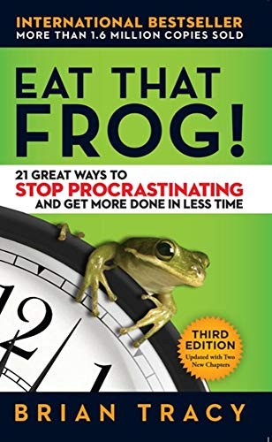 Brian Tracy: Eat That Frog! (Paperback, RANDOM HOUSE)