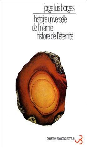 Jorge Luis Borges: Histoire universelle de l'infamie (French language, 1985)