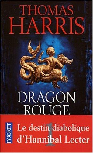 Thomas Harris: Dragon rouge (Paperback, French language, Pocket)