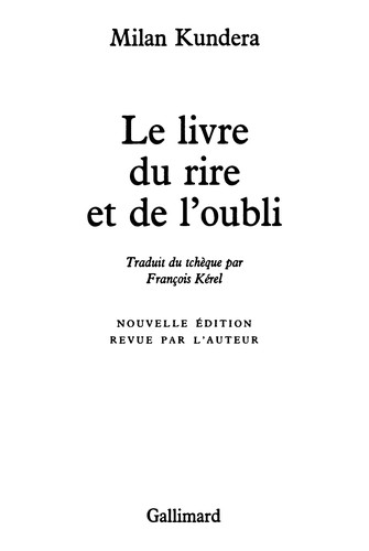 Milan Kundera: Le livre du rire et de l'oubli (Paperback, French language, 1987, Gallimard)