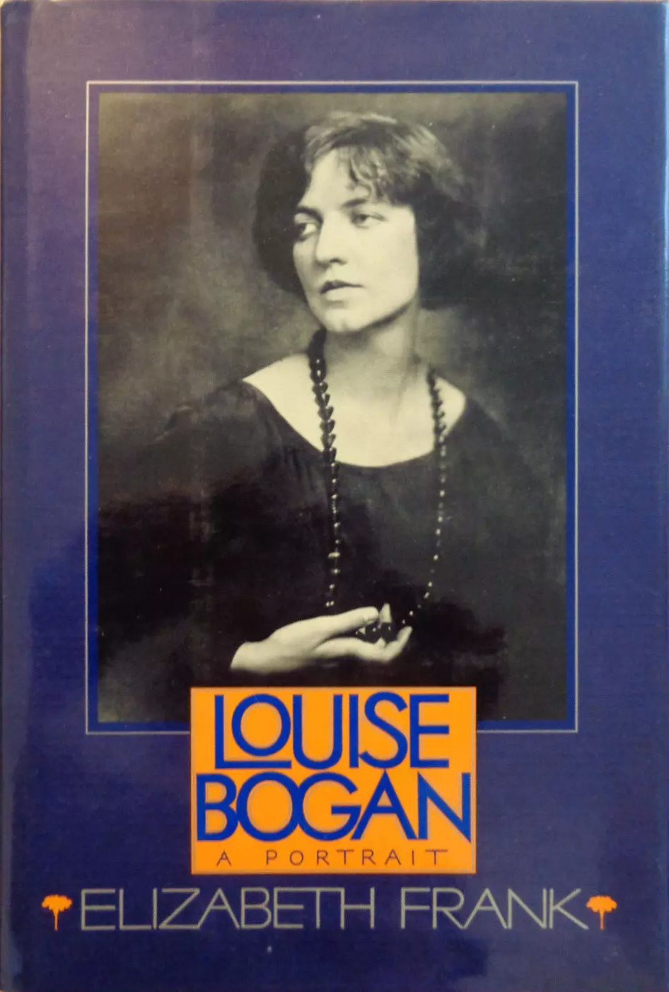 Elizabeth Frank: Louise Bogan (Hardcover, 1985, Alfred A. Knopf)