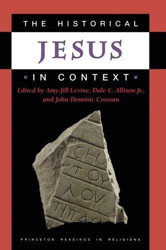 Amy-Jill Levine, Dale C Allison, John Dominic Crossan: The Historical Jesus in Context (2006)