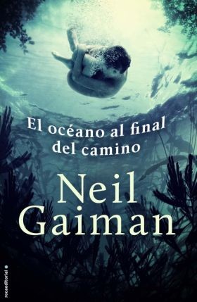 Neil Gaiman, Patrick Marcel, Lluís Delgado, Oriol Hernández, Mónica Faerna: El océano al final del camino (2013, Roca Editorial)