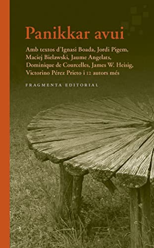 Raimon Panikkar Alemany, Ignasi Moreta: Panikkar avui (Paperback, Fragmenta Editorial, SL)