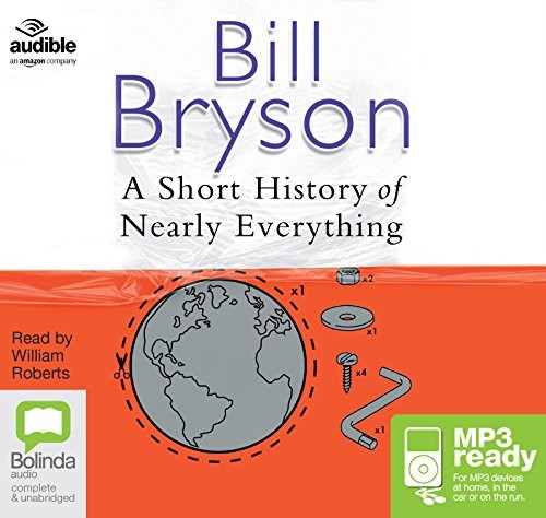 Bill Bryson: A Short History of Nearly Everything (AudiobookFormat, Bolinda/Audible audio)