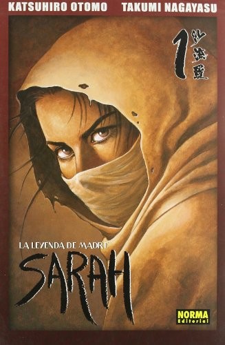 Katsuhiro Otomo, Takumi Nagayasu: LA LEYENDA DE MADRE SARAH 1 (Paperback, NORMA EDITORIAL, S.A.)