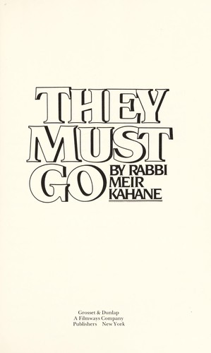 Meir Kahane: They must go (1981, Grosset & Dunlap)