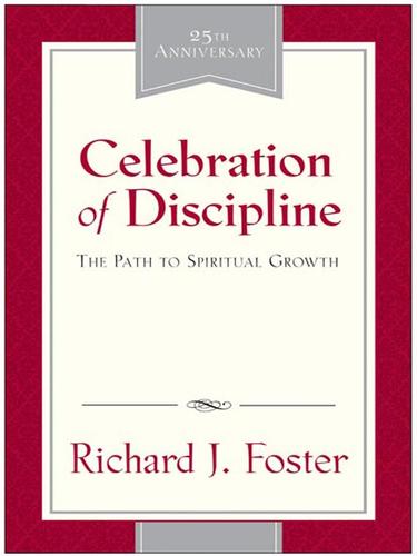 Richard J. Foster: Celebration of Discipline (EBook, 2003, HarperCollins)