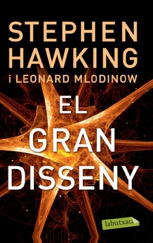 Stephen Hawking, Leonard Mlodinow: El gran disseny (Paperback, Spanish language, labutxaca)