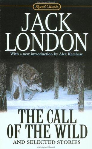 Jack London: The call of the wild and selected stories (1998, Signet Classic)