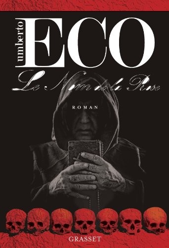 Umberto Eco: Le Nom de la rose (Paperback, GRASSET)