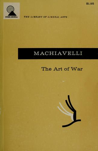 Niccolò Machiavelli: The art of war. (1965, Bobbs-Merrill)