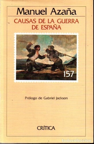 Manuel Azaña: Causas de la guerra de España (Paperback, Spanish language, 2002, Crítica)