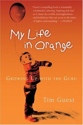 Tim Guest: My Life in Orange (Paperback, Harvest Books)