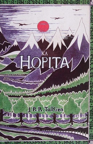 J. R. R. Tolkien: Ka hopita (Paperback, Hawaiian language, 2016, Evertype)