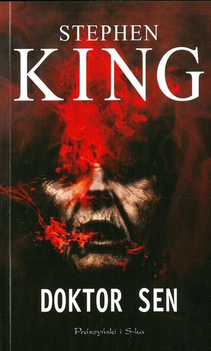 Stephen King, José Óscar Hernández Sendin: Doktor sen (Polish language, 2013, Prószyński Media)