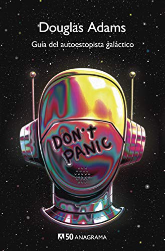 Douglas Adams, Damián Alou, Benito Gómez Ibáñez: Guía del autoestopista galáctico (Paperback, Editorial Anagrama)