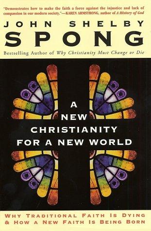 John Shelby Spong: A New Christianity for a New World (Paperback, HarperOne)