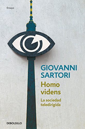 Giovanni Sartori: Homo videns (Paperback, Debolsillo, DEBOLSILLO)