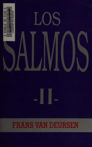 F. van Deursen: Los salmos (Spanish language, 1996, Fundación Editorial de la Literatura Reformada (FELiRe))