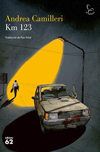 Andrea Camilleri: Km 123 (Paperback, Catalan language, Edicions 62)