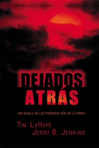 Tim F. LaHaye: Dejados atrás (Spanish language, 2002, Thorndike Press)