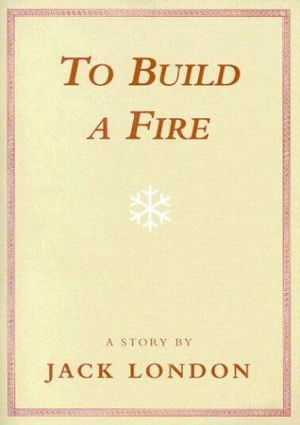 Jack London: To Build a Fire (2003)