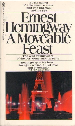 Ernest Hemingway: A Moveable Feast (Paperback, Bantam Books, Brand: Bantam Books, Bantam)