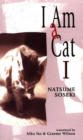 Natsume Sōseki: I Am a Cat I (Paperback, 1972, Tuttle Publishing)