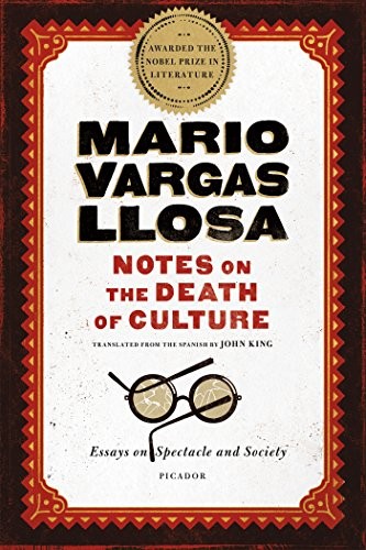 Mario Vargas Llosa, John King (undifferentiated): Notes on the Death of Culture (Paperback, Picador)