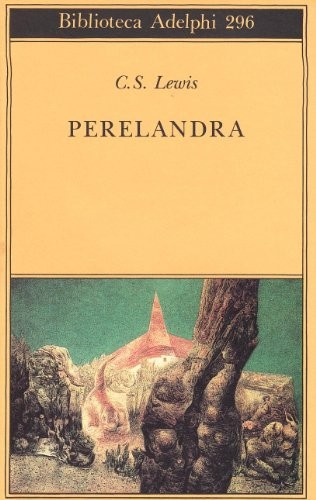 C. S. Lewis: Perelandra (Paperback, Adelphi)