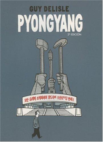 Guy Delisle: Pyongyang (Paperback, Spanish language, Public Square Books)