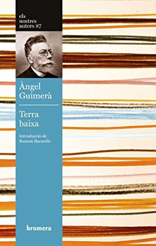 Àngel Guimerà: Terra baixa (Paperback, Edicions Bromera, S.L.)