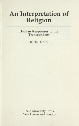 John Harwood Hick: An interpretation of religion (1989, Yale University Press)