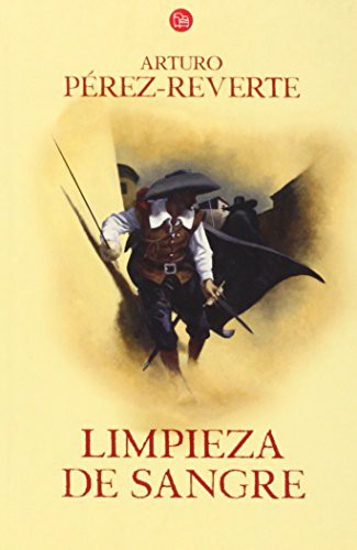 Arturo Pérez-Reverte: Limpieza de sangre (Hardcover, Punto de Lectura)