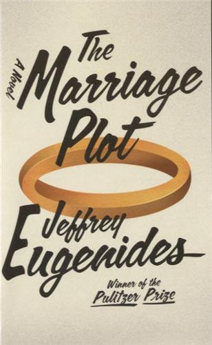 Jeffrey Eugenides: The Marriage Plot (Paperback, Macmillan USA)