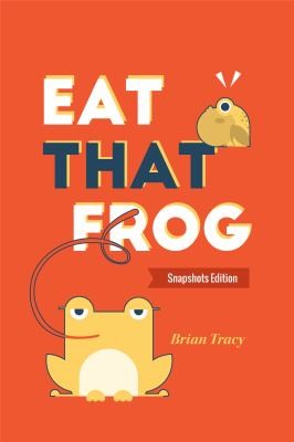 Brian Tracy: Eat That Frog (2017, Mango Media)